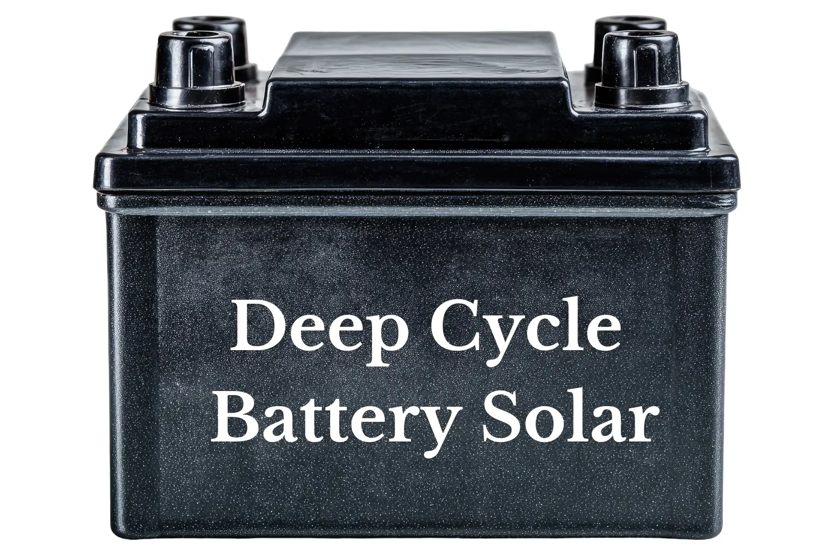 Deep Cycle Battery Solar: Complete Guide to Solar Energy Storage